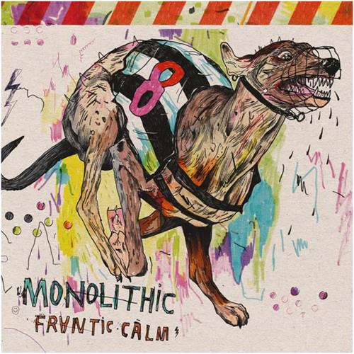 Monolithic Frantic Calm (LP) 
